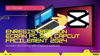 COMMENT ENREGISTRER L’ECRAN DE SON PC AVEC CAPCUT  En 2024 [upl. by Aihtibat]