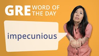 GRE Vocab Word of the Day Impecunious  Manhattan Prep [upl. by Neelrak]