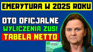 🔴EMERYCI UWAGA MINIMALNA EMERYTURA W 2025 ROKU OTO OFICJALNE WYLICZENIA ZUS TABELA NETTO [upl. by Lladnik]