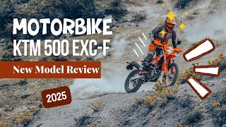 2025 KTM 500 EXCF New Model Review [upl. by Stillas]