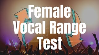 Quick Vocal Range Test  Female Singers [upl. by Daniela367]