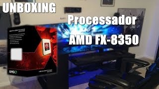 Unboxing  Processador AMD FX8350 Black Editon [upl. by Bartlet397]