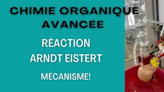 Réaction Arndt Eistert  mécanisme  Application [upl. by Saimon]