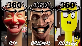 360 VR Skibidi toilet RTX vs ORIGINAL vs ROBLOX [upl. by Aleacem62]