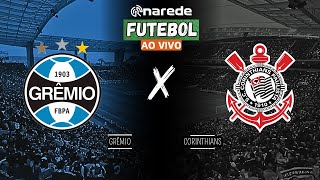 GRÊMIO X CORINTHIANS AO VIVO  TRANSMISSÃO AO VIVO COPA DO BRASIL 2024 OITAVAS DE FINAL  VOLTA [upl. by Mail]