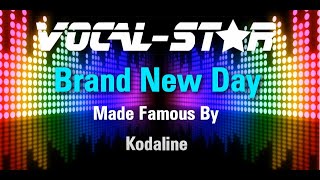 Kodaline  Brand New Day Karaoke Version with Lyrics HD VocalStar Karaoke [upl. by Buna]