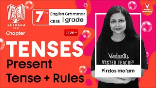 Tenses L1  Present Tense And Rules  NCERT Class 7 English Grammar  Firdos Maam [upl. by Neelhtac306]