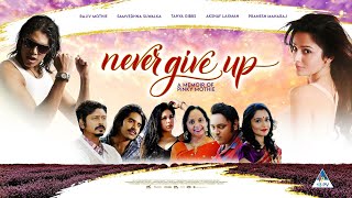 ‘Never Give Up’ official trailer [upl. by Amata]