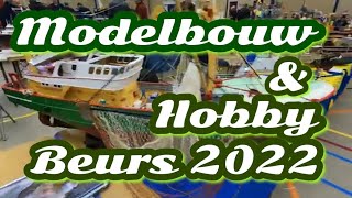 MODELBOUW en HOBBY beurs Urk  2022 TheWalkingDutchman [upl. by Nnaeirb]