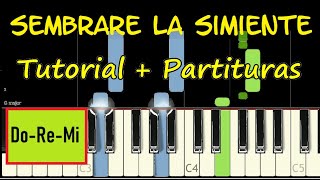 SEMBRARE LA SIMIENTE PRECIOSA Piano Tutorial Cover Facil  Partitura Sheet Midi Himno Pista Letra [upl. by Anirtal]