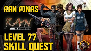 LEVEL 77 SKILL QUEST RAN ONLINE PINAS 8 SPIRITUAL SPHERES [upl. by Ayhdnas497]