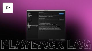 How To Fix Premiere Pro Playback Lag [upl. by Wan]