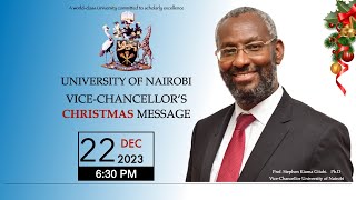 UoN VC Prof Kiamas Chistmas Message to the University Community 22122023 [upl. by Reddin]