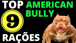 TOP 8 melhores RAÇÕES para AMERICAN BULLY ✅Só as melhores [upl. by Ellenej734]