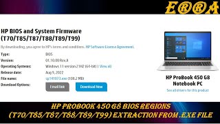 HP ProBook 450 G8 Notebook BIOS Files T70T85T87T88T89T99 Extraction from EXE file  1st Part [upl. by Einahpehs273]