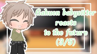 Gakuen babysitter reacts to the future35OriginalMy AUGakuen babysitter x Other animes [upl. by Nacim684]