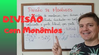 DIVISÃO com Monômios  Exercícios e Exemplos  8º ano ‐ AULA 16 [upl. by Kapoor]