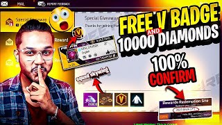 Free V Badge And 10000 Diamonds Redeem Code 🥳 [upl. by Ysnil]