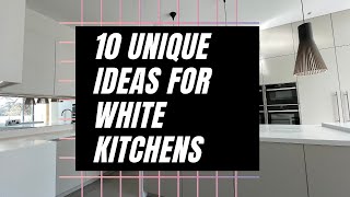 10 Splashback Ideas For Modern White Kitchen Design 2022 [upl. by Terina835]