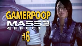 Gamerpoop Mass Effect 3 6 [upl. by Letnuahs544]