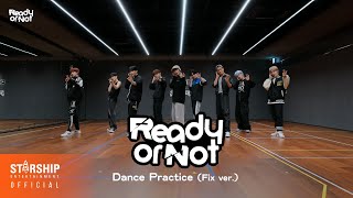 CRAVITY 크래비티 Ready or Not Dance Practice Fix ver [upl. by Eilraep52]