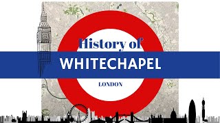 Whitechapel London  Interview with a Historian [upl. by Adnihc]