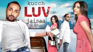 Kuch Love Jaisa  Unexpected Romantic Adventure Movie  Rahul Bose Shefali Shah  Full Movie Hd [upl. by Eesdnyl83]