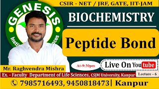 Peptide Bond  Biochemistry New online quotBatchquot for CSIR NETJRF  IITJAM [upl. by Gawain865]