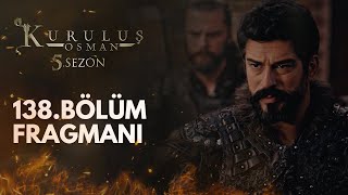 Kuruluş Osman 138Bölüm Fragmanı [upl. by Ivad148]