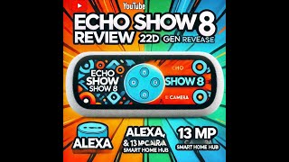 Echo Show 8 2nd Gen 2021 Review The Ultimate Smart Display with Alexa [upl. by Otrevire917]