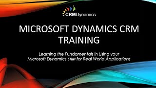 Microsoft Dynamics CRM 2016 Back to Basics – The Fundamentals of CRM 3429 [upl. by Gemini]