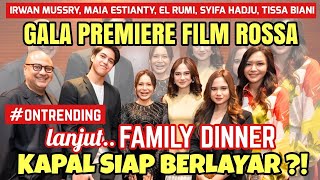 SYIFA HADJU EL RUMI amp TISSA BIANI SUPPORT FILM DADDY IRWAN‼️MAIA ESTIANTY LANJUT AJAK FAMILY DINNER [upl. by Liebowitz]