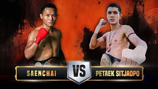 Saenchai vs Petaek SitJaopo  Classic Full Fight [upl. by Yffub]