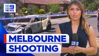 Getaway car torched after alleged Melbourne shooting  9 News Australia [upl. by Nahtaj]