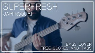 Superfresh ▶ FREE BASS SHEET AND TAB ◀ by JMFranch ♫ Jamiroquai ♫ [upl. by Nelson392]