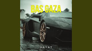 Bas Gaza [upl. by Neirad180]