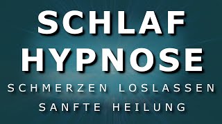 Schlaf Hypnose  Kopfschmerzen amp Migräne heilen ⚡STARK⚡ Schmerzen loslassen 2020 [upl. by Floyd]