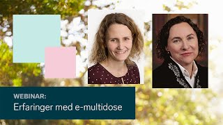 Erfaringer med emultidose – tips til samhandling [upl. by Htenywg]