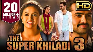 The Super Khiladi 3 Nenu Sailaja Romantic Hindi Dubbed HD Movie  Ram Pothineni Keerthy Suresh [upl. by Raseta180]