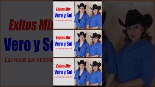 VERO Y SOL  Las 20 Grandes Canciones Exitos Mix  Cuestion Olvidada  Atardecer Ranchero [upl. by Tammy]