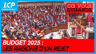 Budget  les raisons dun rejet  Ça vous regarde  12112024 [upl. by Ilhsa]