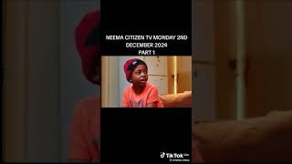 neema today episode 2nd Monday kenyacitizentv [upl. by Zara]