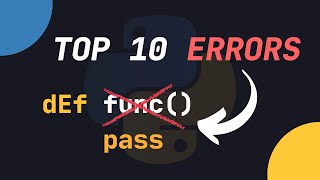 How To Fix The 10 Most Common Python Errors [upl. by Attelra559]