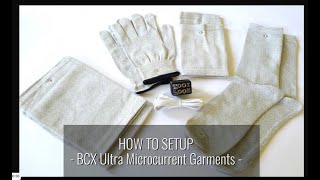 BCX Ultra Microcurrent Garments  SETUP [upl. by Naylor1]