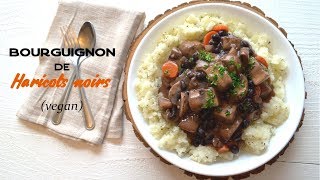 🌱 Bourguignon de Haricots noirs [upl. by Sally]