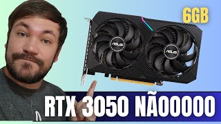 Não Compre a RTX 3050 de 6GB [upl. by Johnstone]