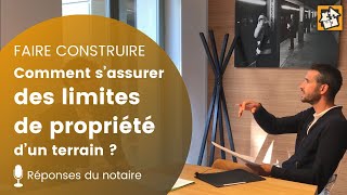 Comment s’assurer des limites de propriété d’un terrain [upl. by Adeuga]