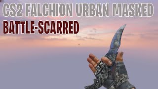 Falchion Knife Urban Masked BattleScarred  CS2 Skin Showcase 364 [upl. by Agemo102]