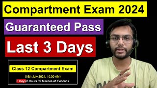 Last 3 Days for Compartment Exam 2024  Friday Saturday amp Sunday Timetable How To Pass  AD Classes [upl. by Nelli538]