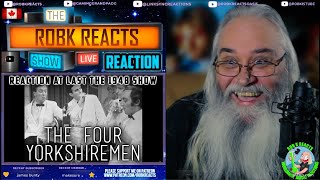 The Iconic Four Yorkshiremen Reaction  Hilarious Comedy Skit  At Last the 1948 Show [upl. by Perreault]